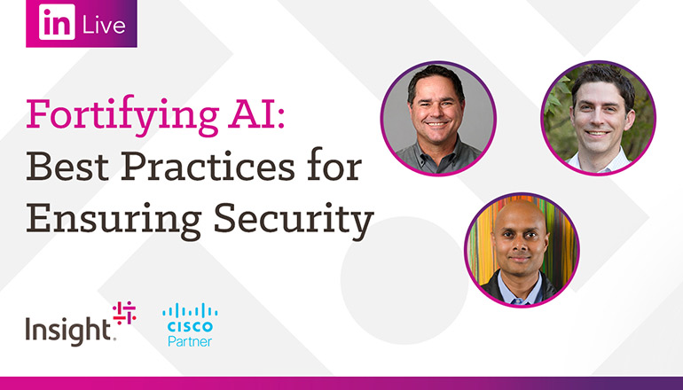 Article LinkedIn Live: Fortifying AI: Best Practices for Ensuring Security  Image