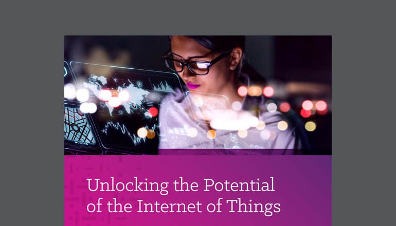 Unlocking the Potential of the Internet of Things Unlocking the Potential of the Internet of Things thumbnail