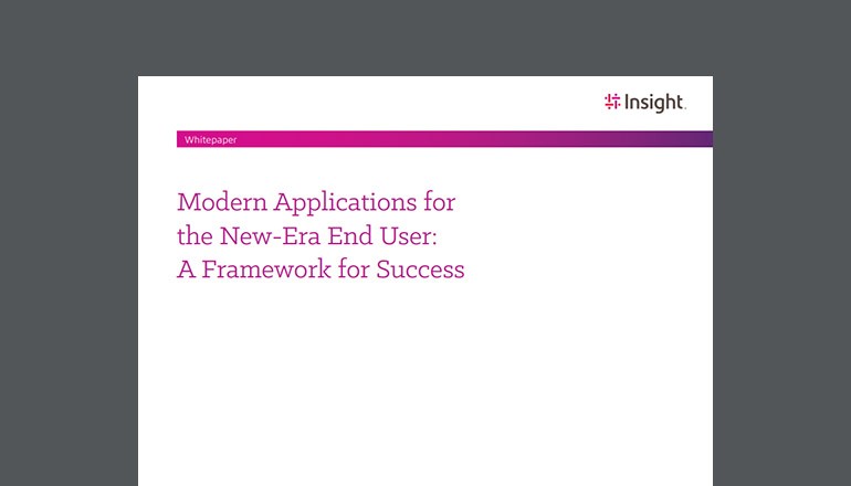 Modern Applications for the New-Era End User: A Framework for Success Thumbnail of asset available to download below