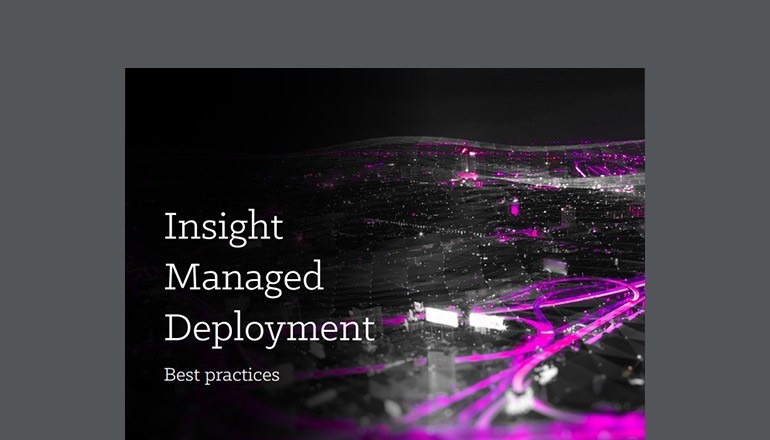 Insight Managed Deployment: Best Practices Thumbnail of asset available to download below