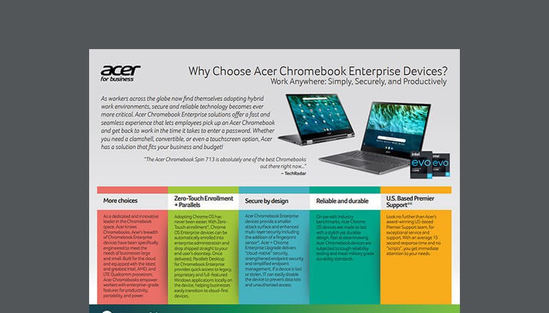 Why Choose Acer Chromebook Enterprise Devices? Asset available to download below