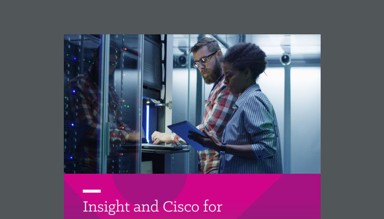 Insight and Cisco for Modern Infrastructure Thumbnail of asset available to download below