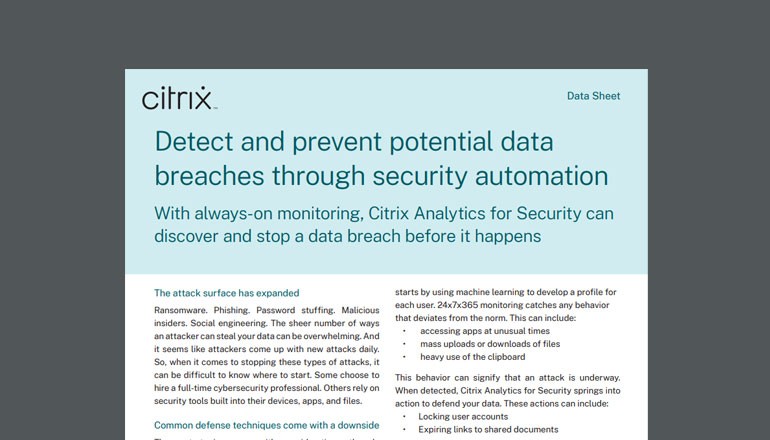 Detect and Prevent Potential Data Breaches Through Security Automation Citrix asset available to download below