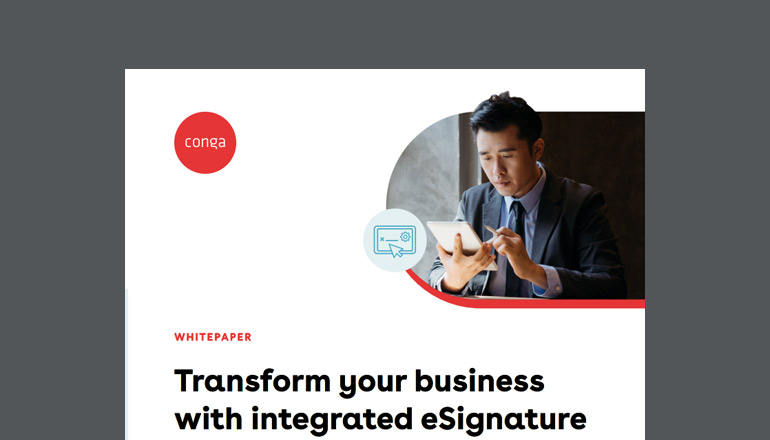 Transform Your Business With Integrated eSignature Transform Your Business With Integrated eSignature thumbnail