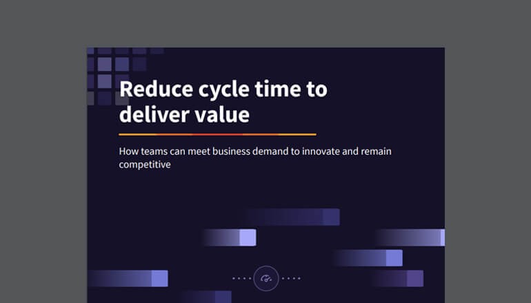 Reduce Cycle Time To Deliver Value Reduce Cycle Time To Deliver Value Thumbnail