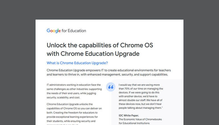 Unlock the Capabilities of Chrome OS with Chrome Education Upgrade Thumbnail of asset available to download below