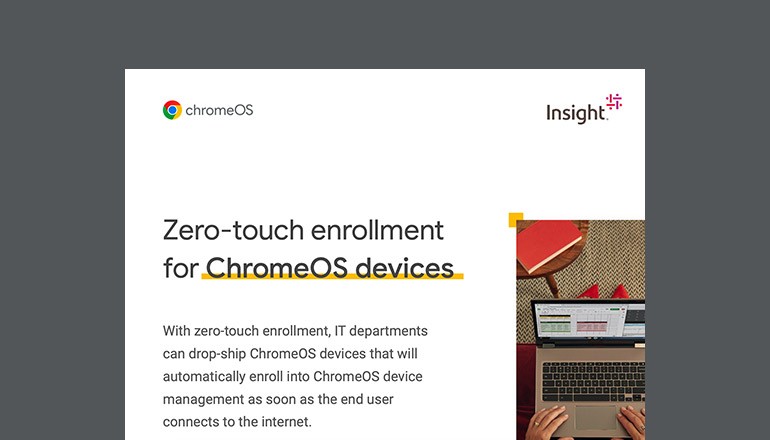 Zero-Touch Enrollment for ChromeOS Thumbnail of asset available to download below