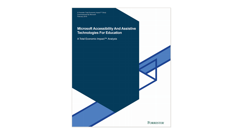 Microsoft Accessibility and Assistive Technologies for Education Cover of Forrester report: Microsoft Accessibility and Assistive Technologies for Education for download
