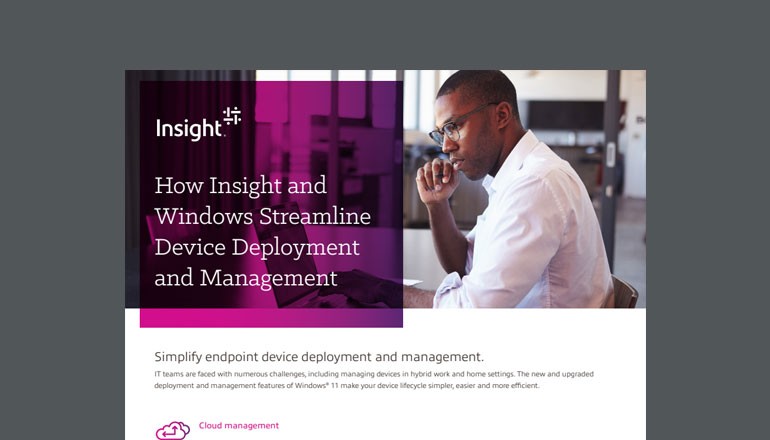 How Insight and Windows Streamline Device Deployment and Management thumbnail Thumbnail of asset available to download below