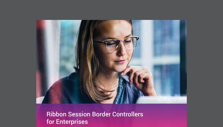Ribbon Session Border Controllers for Enterprises Ribbon Session Border Controllers for Enterprises Thumbnail