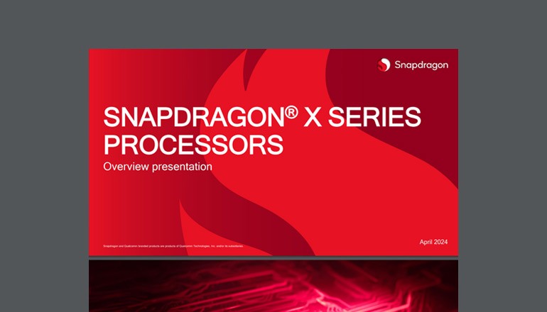 Snapdragon X Series Processors: Overview Thumbnail of solution brief available to download below