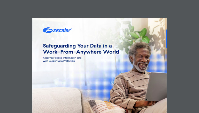Safeguarding Your Data in a Work-From-Anywhere World Safeguarding Your Data in a Work-From-Anywhere World thumbnail