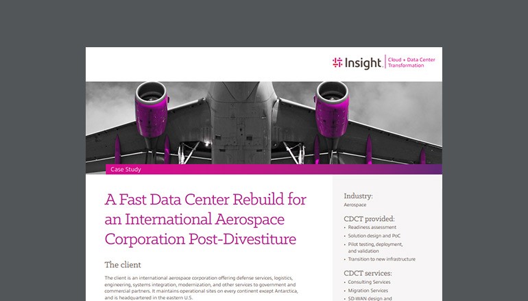 A Fast Data Center Rebuild for an International Aerospace Corporation Post-Divestiture Thumbnail of case study available to download below